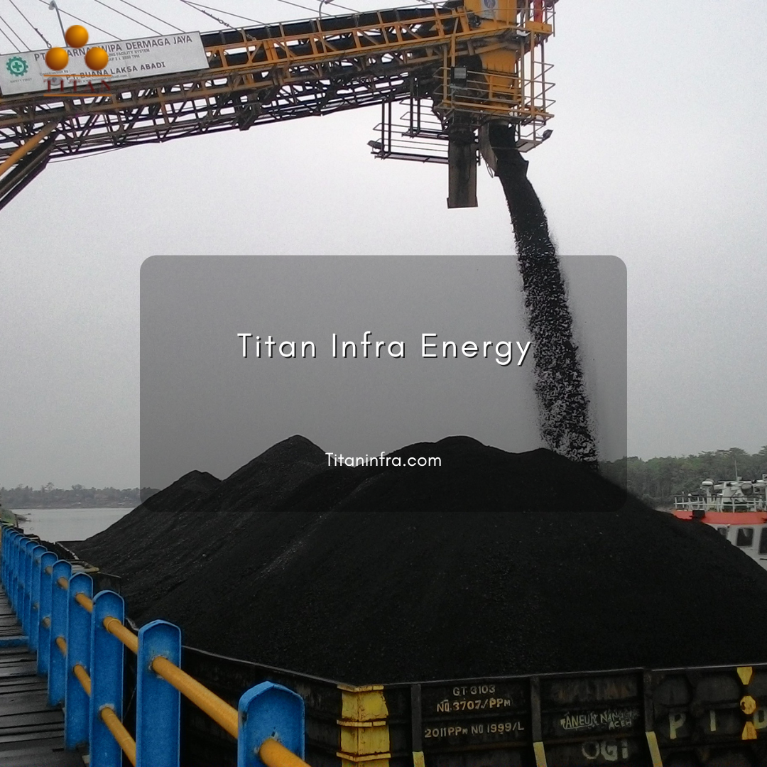 Read more about the article Mengenal Jenis Batubara Kalori Tinggi di Pertambangan PT Titan Infra Energy